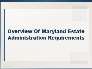 Maryland Personal Representative Duties Overview